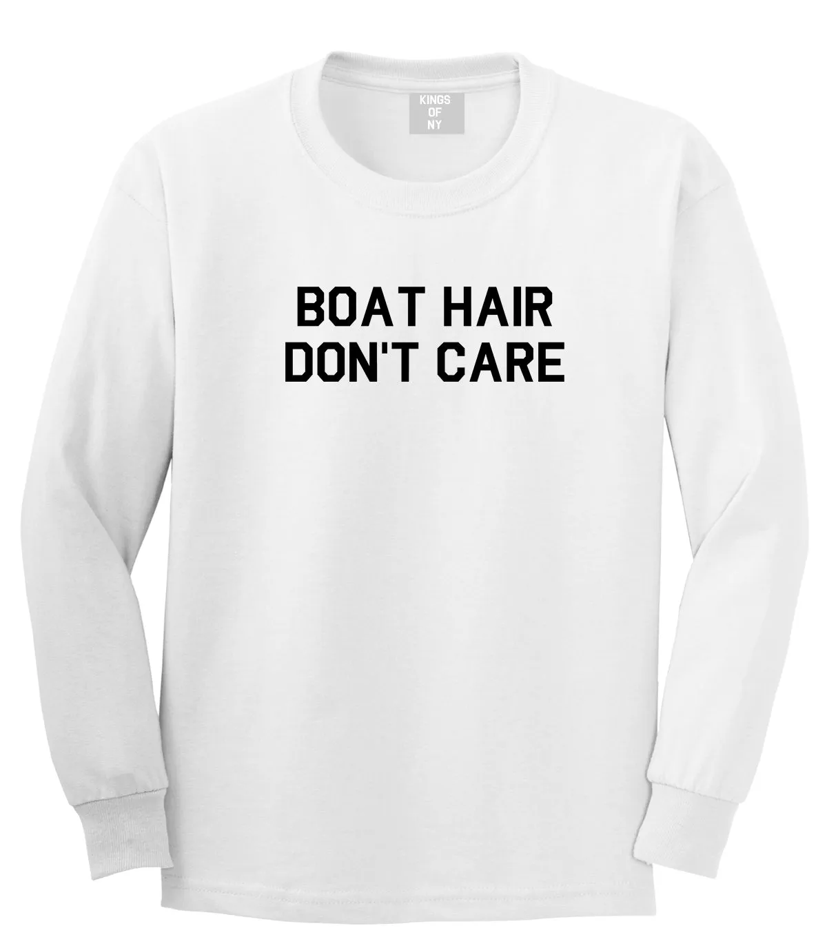 Boat Hair Dont Care Mens Long Sleeve T-Shirt