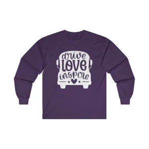 Drive Love Inspire Long Sleeve Shirt