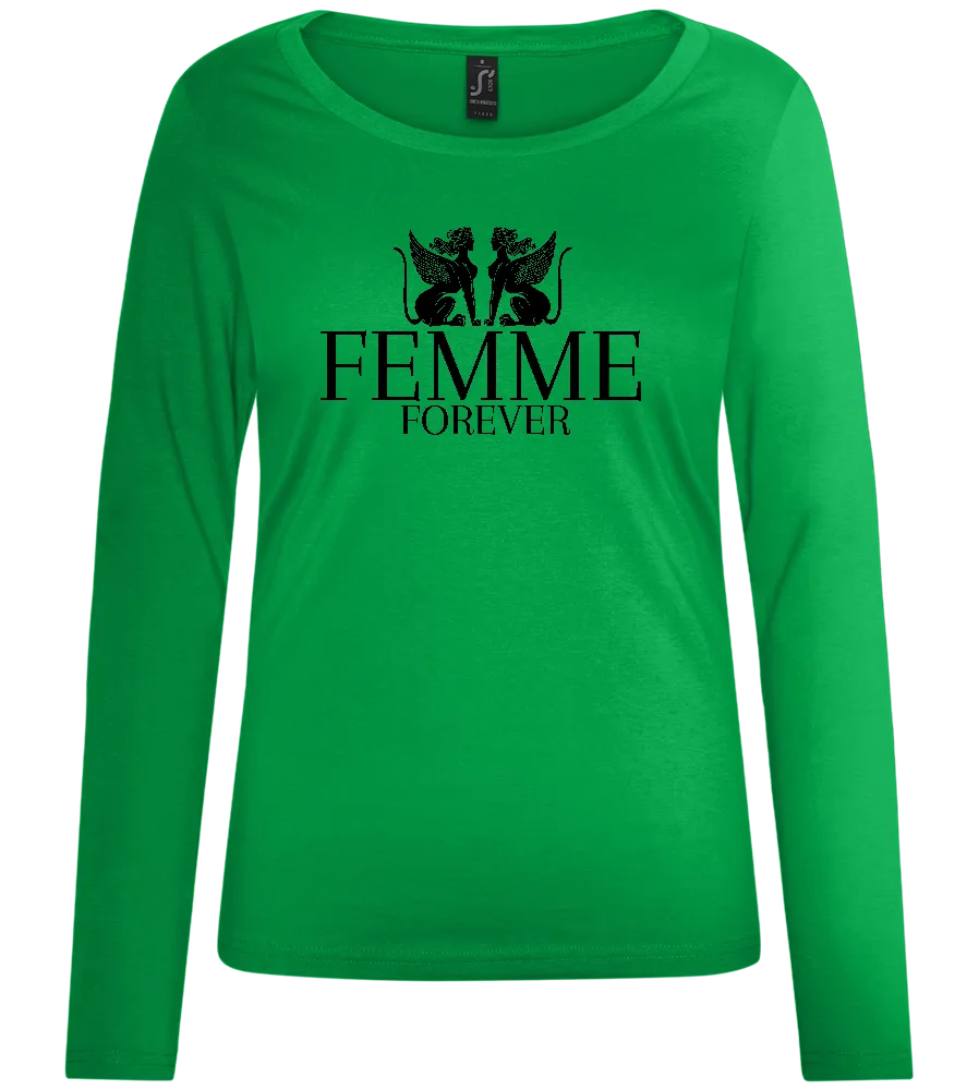 Femme Forever Design - Comfort women's long sleeve t-shirt