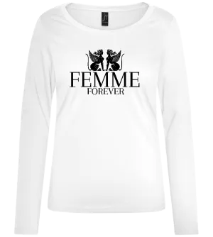 Femme Forever Design - Comfort women's long sleeve t-shirt