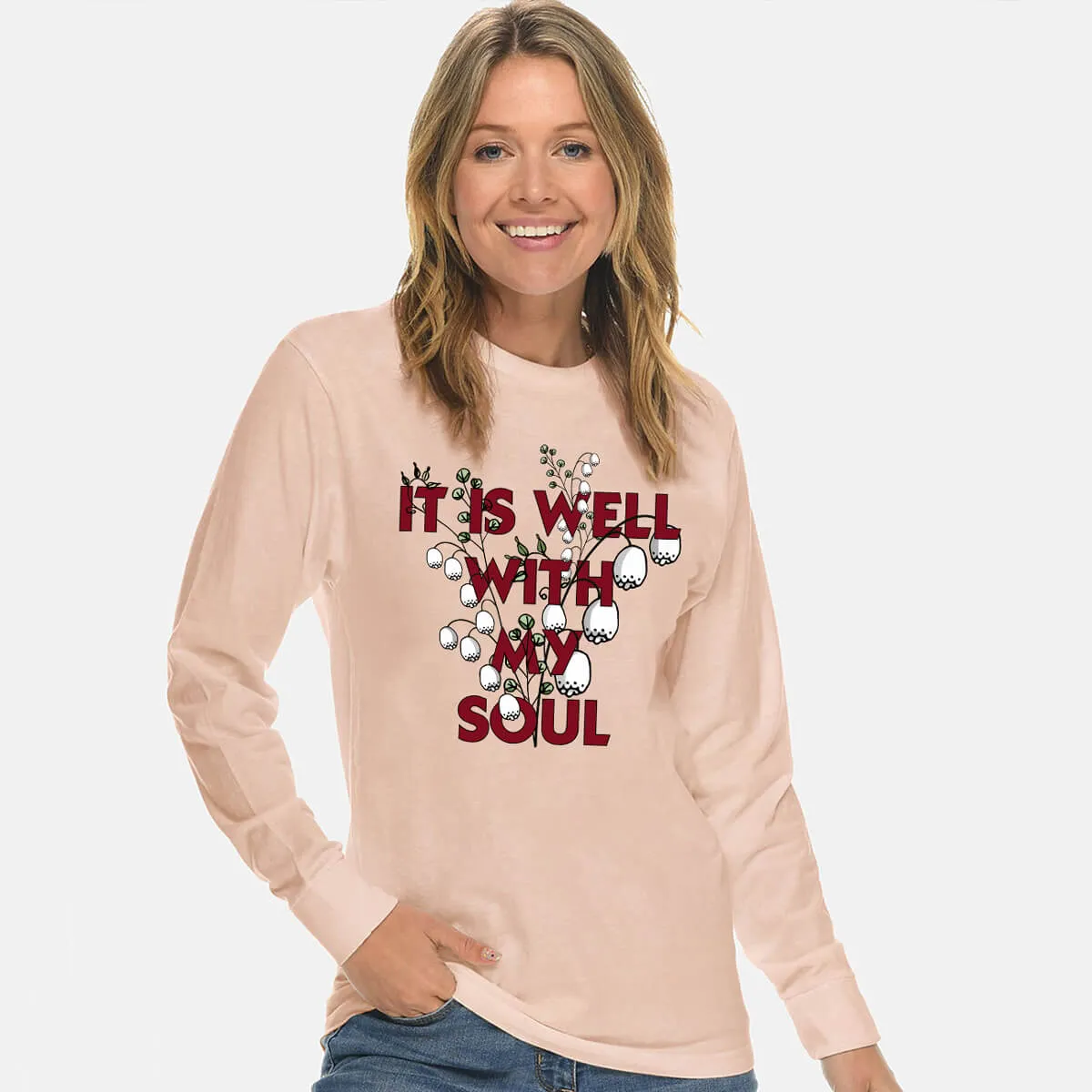 It Is Well With My Soul Flower Unisex Long Sleeve T Shirt