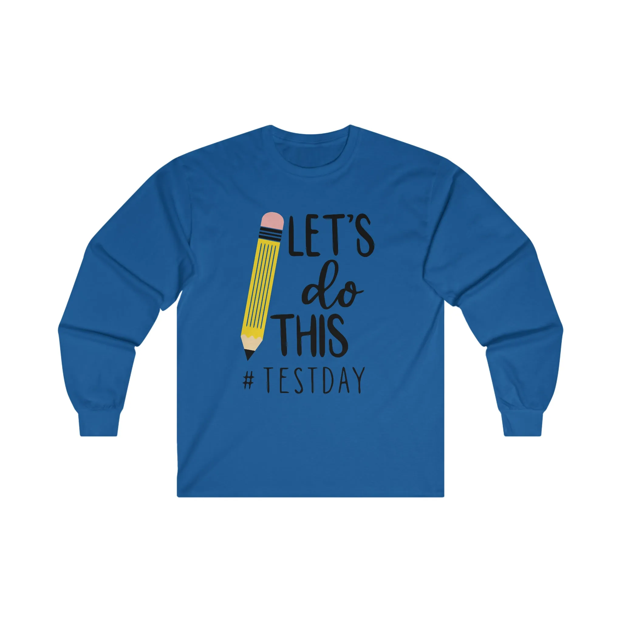 Let's Do This Long Sleeve Shirt