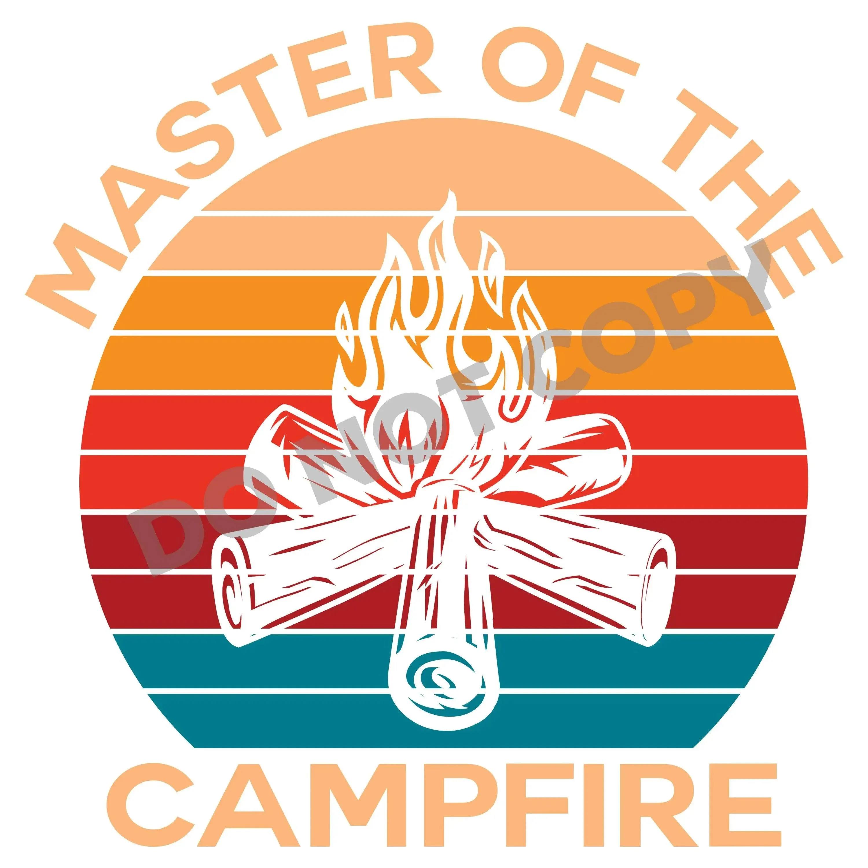 Master Of The Campfire - DTF Transfer