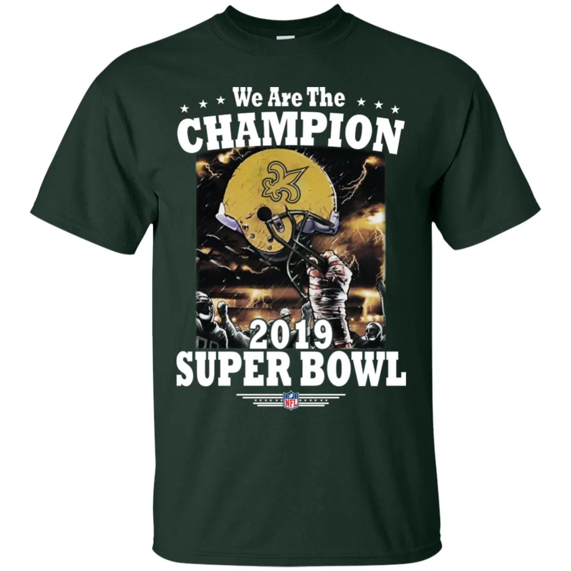 Nfl – New Orleans Saints We Are The Champion 2019 Super Bowl Football Men Cotton T-Shirt