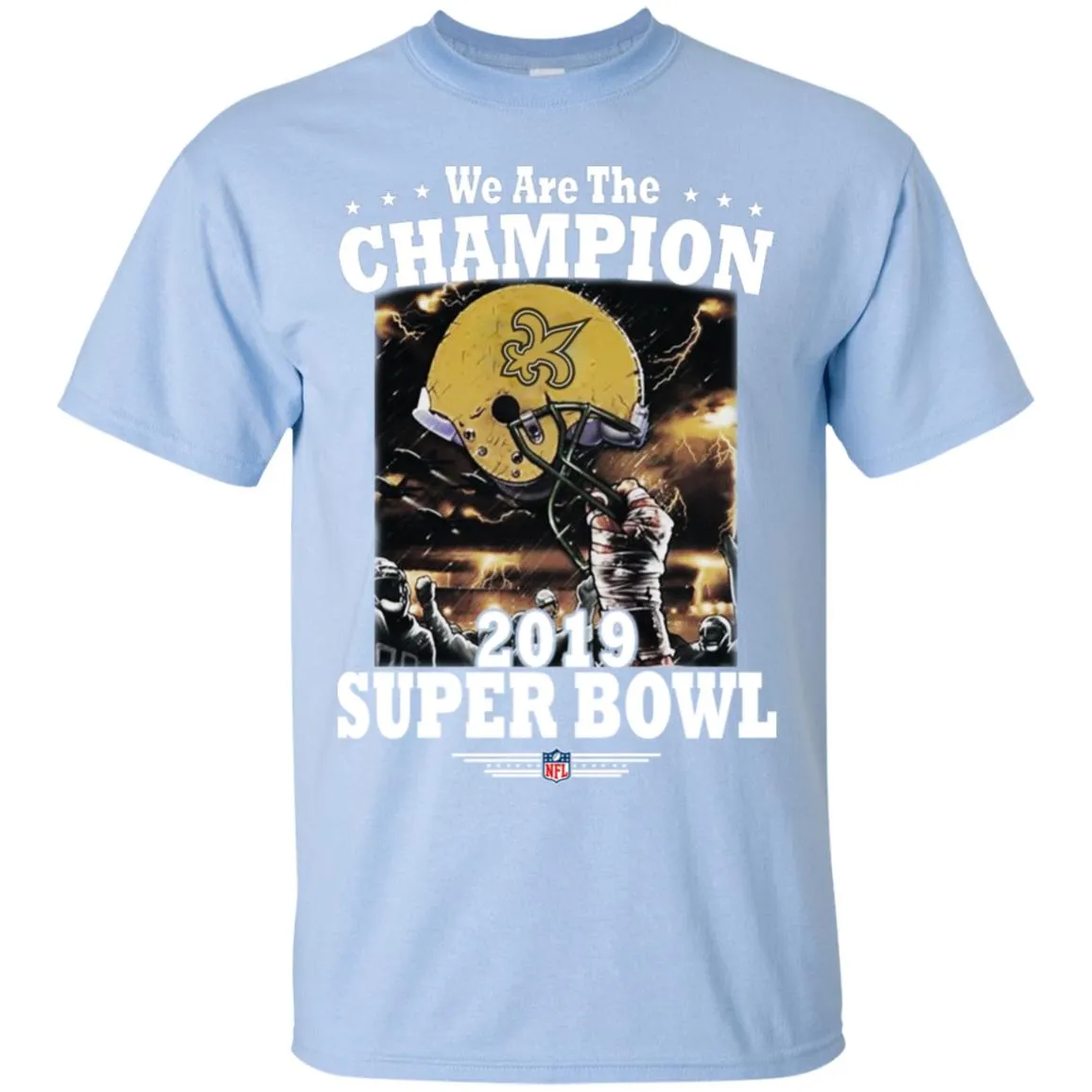 Nfl – New Orleans Saints We Are The Champion 2019 Super Bowl Football Men Cotton T-Shirt