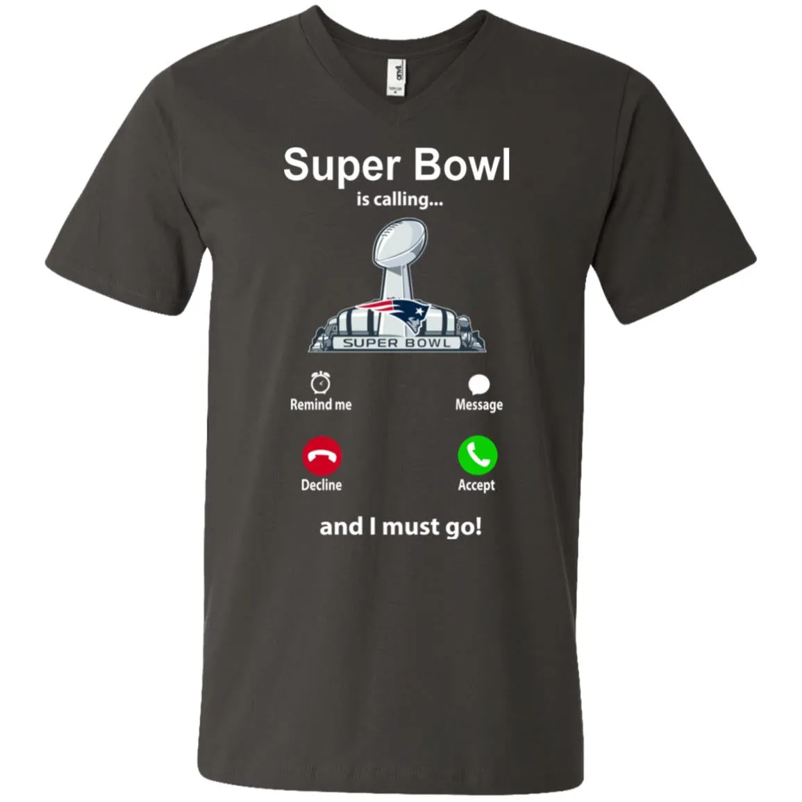 Nfl - Super Bowl Is Calling And I Must Go New England Patriots 2019 Football Men V-Neck T-Shirt