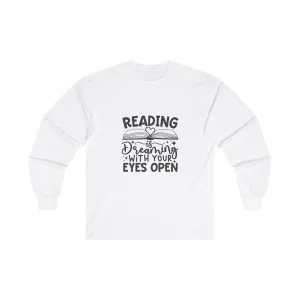 Reading Is Dreaming Long Sleeve Shirt