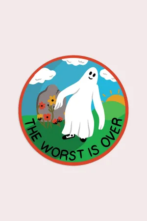 The Worst is Over Vinyl Sticker