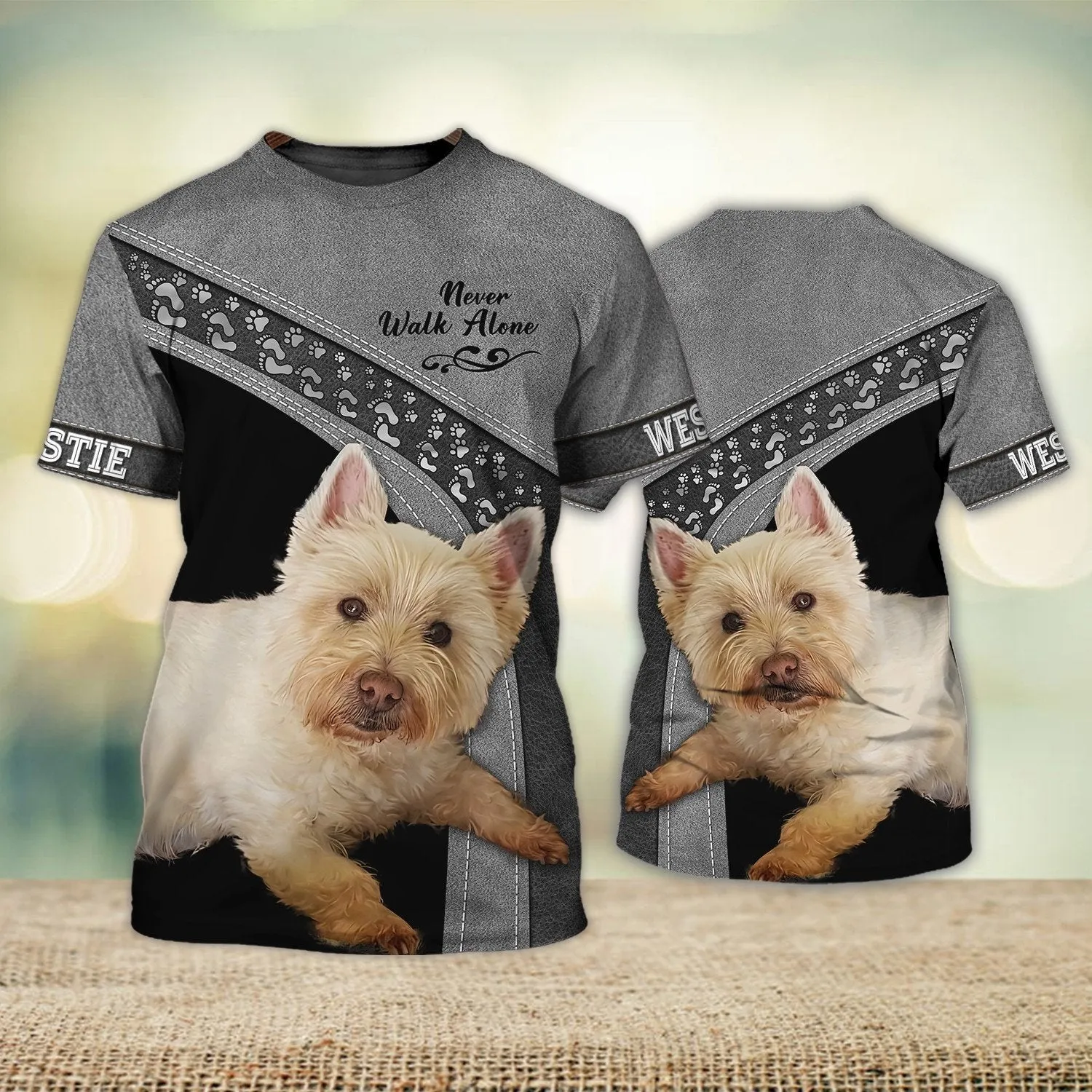 Westie Never Walk Alone 3D Full Print Shirts, Shirt For Dog Lovers, Dog Memorial Gifts for loss of Dog