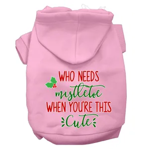 Who Needs Mistletoe Screen Print Dog Hoodie Light Pink Xxl