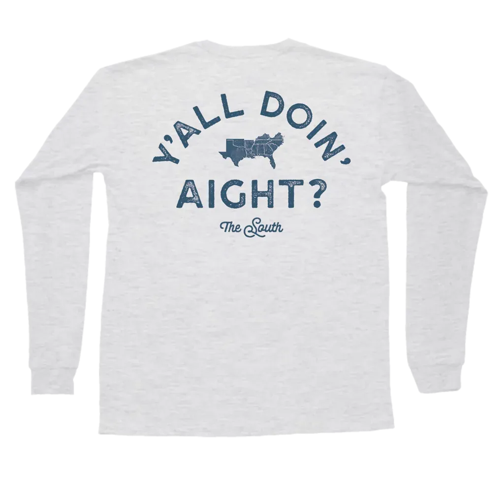 Y'all Doin' Aight? Long Sleeve Pocket Tee