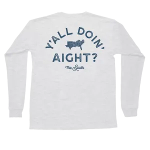 Y'all Doin' Aight? Long Sleeve Pocket Tee